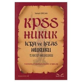 KPSS İCRA VE İFLAS HUKUKU - İSMAİL ERCAN