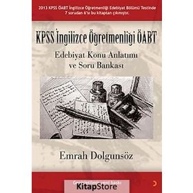 KPSS İNGILIZCE ÖĞRETMENLIĞI ÖABT EDEBIYAT KONU ANLATIMI VE SORU BANKASI - EMRAH DOLGUNSÖZ