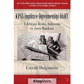 KPSS İNGILIZCE ÖĞRETMENLIĞI ÖABT EDEBIYAT KONU ANLATIMI VE SORU BANKASI - EMRAH DOLGUNSÖZ