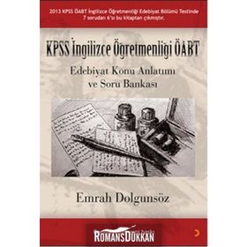 KPSS İNGILIZCE ÖĞRETMENLIĞI ÖABT EDEBIYAT KONU ANLATIMI VE SORU BANKASI - EMRAH DOLGUNSÖZ