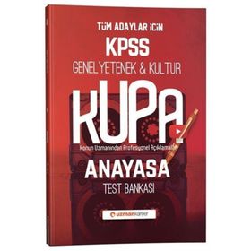 KPSS Kupa Anayasa Test Bankası - Uzman Kariyer Yayınları