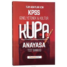 KPSS Kupa Anayasa Test Bankası - Uzman Kariyer Yayınları