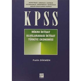 KPSS Mikro İktisat - Uluslararası İktisat - Türkiye Ekonomisi - Fatih Dikmen