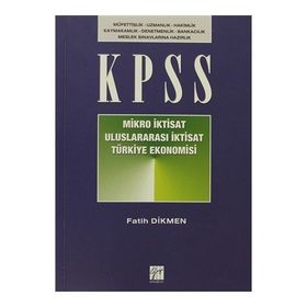 KPSS Mikro İktisat - Uluslararası İktisat - Türkiye Ekonomisi - Fatih Dikmen
