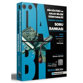 KPSS ÖABT Din Kültürü ve Ahlak Bilgisi Tamamı Çözümlü Soru Bankası-Benim Hocam Yayınları