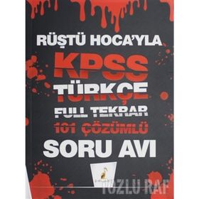 KPSS Rüştü Hocayla Türkçe Soru Avı 101 Çözümlü Soru-Pelikan Yayınları