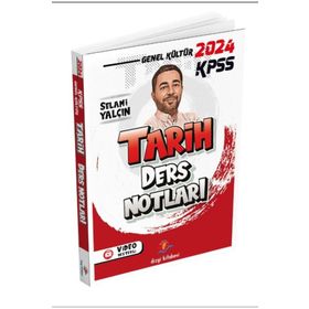 KPSS Tarih Ders Notları 2024 - Selami Yalçın