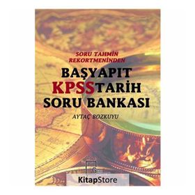 KPSS Tarih Soru Bankası - Aytaç Bozkuyu