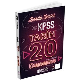 KPSS Tarih Tamamı Çözümlü 20 Bordo Deneme Sinavi Eğit Akademi