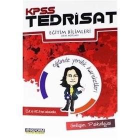 KPSS Tedrisat Eğitim Bilimleri Gelişim Psikolojisi Ders Notları - Esra Hoca