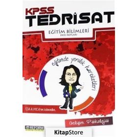 KPSS Tedrisat Eğitim Bilimleri Gelişim Psikolojisi Ders Notları - Esra Hoca