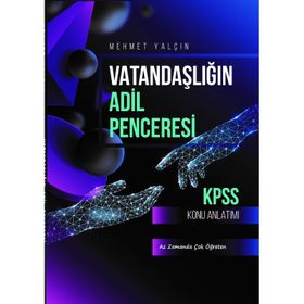 KPSS Vatandaşlığın Adil Penceresi Konu Anlatımı