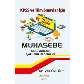 KPSS ve Tüm Sınavlar İçin Muhasebe Konu Anlatımı Astana Yayınları