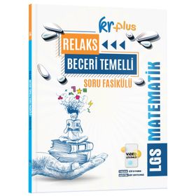 KR Plus LGS Relaks Matematik Soru Fasikülü KR Akademi