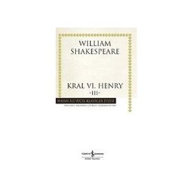 Kral 6. Henry - 3 William Shakespeare