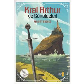 Kral Arthur ve Şövalyeleri - Maude L. Radford