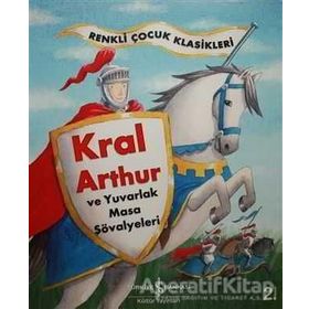 Kral Arthur ve Şövalyeleri - Maude L. Radford