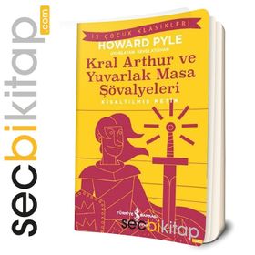 Kral Arthur ve Yuvarlak Masa Şövalyeleri - Sasha Morton