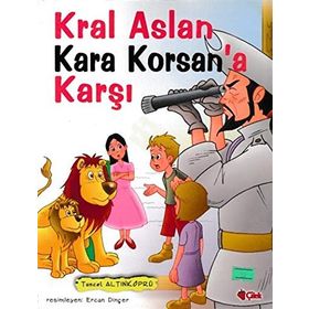 KRAL ASLAN KORSANA KARŞI - TUNCEL ALTINKÖPRÜ