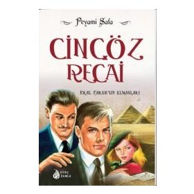 Kral Faruk’un Elmasları - Cingöz Recai - Peyami Safa