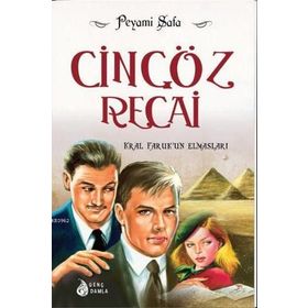 Kral Faruk’un Elmasları - Cingöz Recai - Peyami Safa