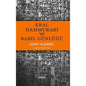 KRAL HAMMURABI VE BABIL GÜNLÜĞÜ - GENEL