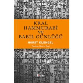 KRAL HAMMURABI VE BABIL GÜNLÜĞÜ - GENEL