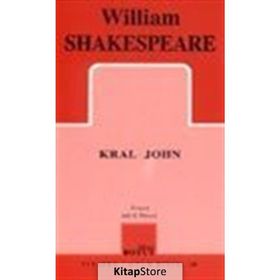 KRAL JOHN - WILLIAM SHAKESPEARE