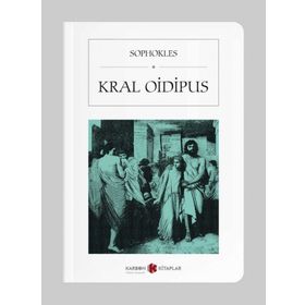 KRAL OIDIPUS - SOPHOKLES (ISBN:9786053604310)