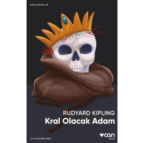 Kral Olacak Adam Can Yayınları