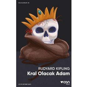 Kral Olacak Adam Rudyard Kıplıng