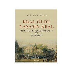 Kral Öldü Yaşasın Kral - Ali Akyıldız