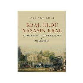 Kral Öldü Yaşasın Kral - Ali Akyıldız