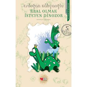 KRAL OLMAK İSTEYEN DINAZOR - ERDOĞAN KAHYAOĞLU