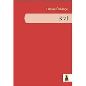KRAL - OSMAN ÖZBAHÇE