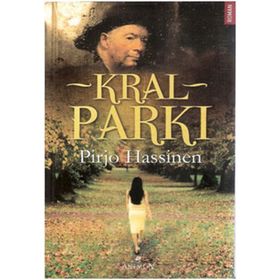Kral Parkı - Pirjo Hassinen