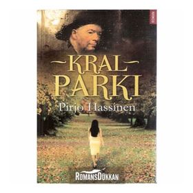Kral Parkı - Pirjo Hassinen