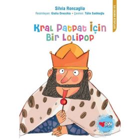 KRAL PATPAT İÇİN BIR LOLIPOP - SILVIA RONCAGLIA