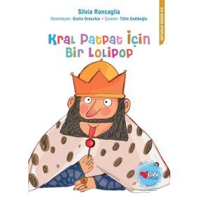 KRAL PATPAT İÇİN BIR LOLIPOP - SILVIA RONCAGLIA