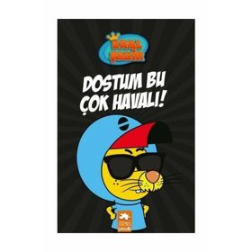 Kral Şakir - Dostum Bu Çok Havalı - Varol Yaşaroğlu