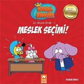 Kral Şakir İlk Okuma 1 Meslek Seçimi - Eksik Parça Yayınları