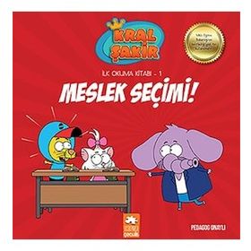 Kral Şakir İlk Okuma 1- Meslek Seçimi