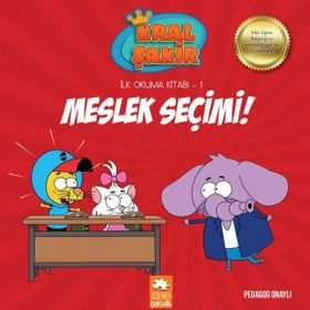 Kral Şakir İlk Okuma 1- Meslek Seçimi