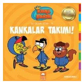 Kral Şakir İlk Okuma 15 - Kankalar Takımı - Eksik Parça Yayınları