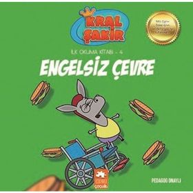 Kral Şakir İlk Okuma 4 Engelsiz Çevre - Eksik Parça Yayınları