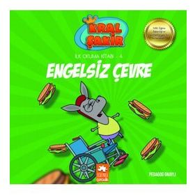Kral Şakir İlk Okuma 4 Engelsiz Çevre - Eksik Parça Yayınları