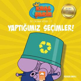 Kral Şakir İlk Okuma 7 Yaptığımız Seçimler - Eksik Parça Yayınları