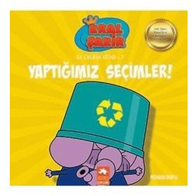 Kral Şakir İlk Okuma 7 Yaptığımız Seçimler - Eksik Parça Yayınları