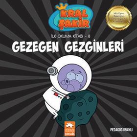 Kral Şakir İlk Okuma 8 Gezegen Gezginleri - Eksik Parça Yayınları