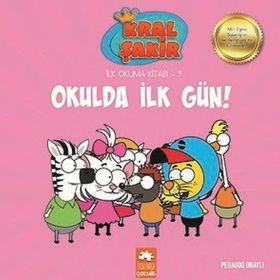 Kral Şakir İlk Okuma 9 Okulda İlk Gün - Eksik Parça Yayınları
